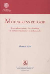 Motorikens retorik. Kroppsobservationer,…