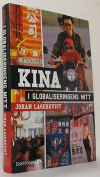 Kina i globaliseringens mitt.