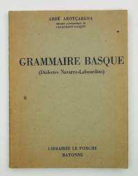Grammaire basque (Dialectes Navarro-Labourdins)