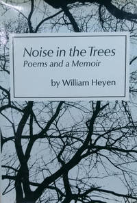 image of Noise in the Trees: Poems and a Memoir