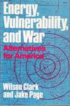 Energy, Vulnerability, and War: alternative for America