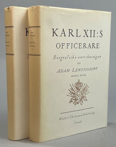 Karl XII:s officerare. Biografiska anteckningar.…