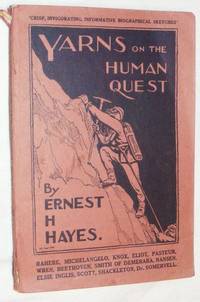 Yarns on the Human Quest