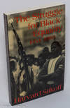 The struggle for black equality, 1954-1980
