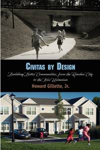 Civitas by Design: Building Better Communities, from the Garden City to the New Urbanism