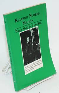 Ricardo Flores Magon; el apostol de la revolucion social Mexicana