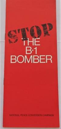 STOP THE B-1 BOMBER (1974): National Peace Conversion Campaign (Pamphlet)