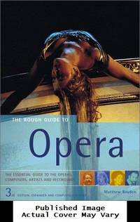 The Rough Guide to Opera (3rd Edition)