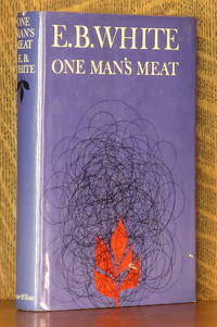 ONE MAN&#039;S MEAT by E. B. White - c. 1977 - undated