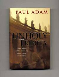Unholy Trinity - 1st Edition/1st Printing