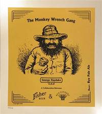 George Hayduke" Rye Pale Ale Commemorative Monkey Wrench Gang Beer Poster