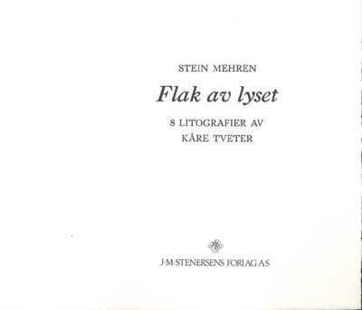 Flak av lyset. 8 litografier av Kåre Tveter. (photo 3)