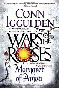 Wars of the Roses: Margaret of Anjou (This book was printed in the UK as Trinity and in the US as Margaret of Anjou): 2