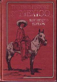 image of The True History of Mexico