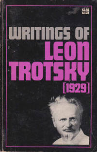 Writings of Leon Trotsky: (1929) by Leon Trotsky - 1975