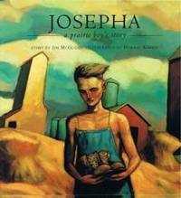 Josepha - a prairie boy's story