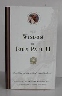 The Wisdom Of John Paul Ii: The Pope On Life's Most Vital Questions