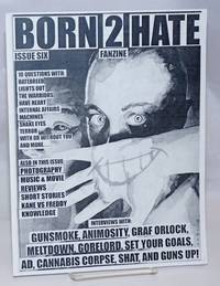 image of Born 2 Hate Fanzine. Issue Six