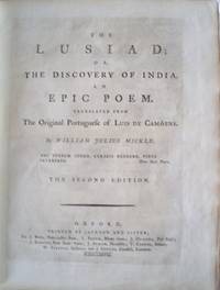 The Lusiad; or, the Discovery of India. An Epic Poem. Translated from the Original Portugese of Luis de Camöens. The Second Edition