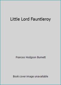 Little Lord Fauntleroy by Frances Hodgson Burnett - 1987