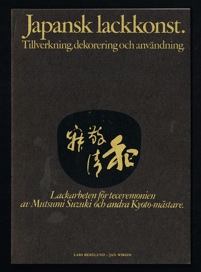 Japansk lackkonst. Tillverkning, dekorering och…