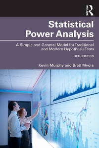 Statistical Power Analysis: A Simple and General Model for Traditional and Modern Hypothesis...