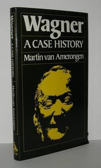 WAGNER A Case History