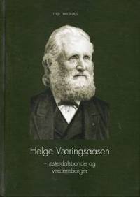 Helge Væringsaasen - østerdalsbonde og…