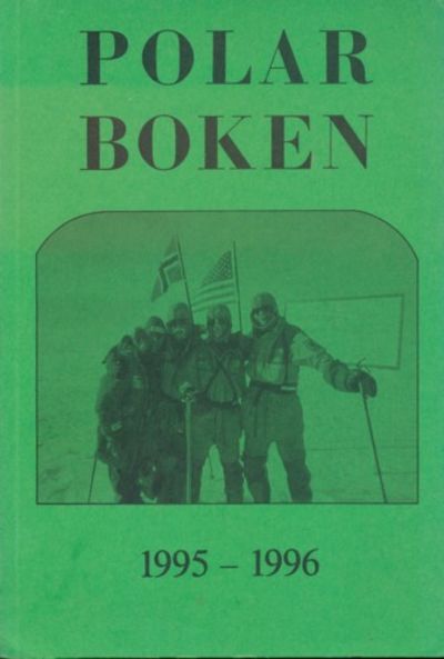 Polarboken 1995- 1996. Utgitt av Norsk Polarklubb