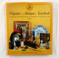 Popular Antiques Yearbook 1987 Volume 2. Tremds and prices of everday antiques for 1987 by Huon (edited by) MALLALIEU - 1st Edition - 1986 - from Adelaide Booksellers (SKU: BIB203798)