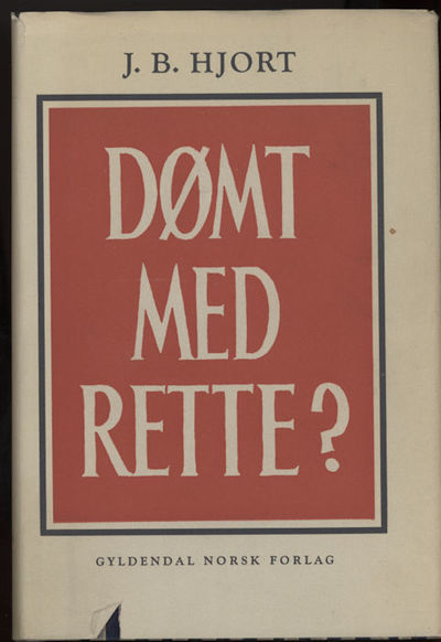Dømt med rette?