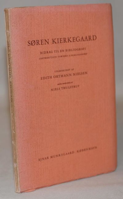 Søren Kierkegaard - bidrag til en bibliografi.