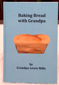 Baking Bread with Grandpa