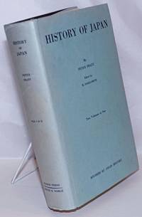image of History of Japan: Compiled from the Records of The English East India Company at the Instance of the Court of Directors. Two Volumes in One