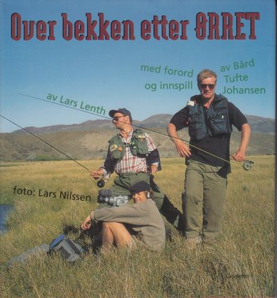 Over bekken etter ørret. Med forord og innspill…