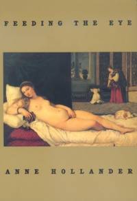 Feeding the Eye: Essays