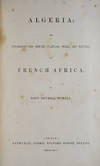 View Image 3 of 3 for Algeria: The Topography and History, Political, Social and Natural, of French Africa Inventory #317115