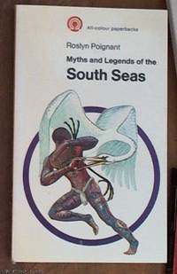 Myths and Legends of the South Seas (Hamlyn all-colour paperbacks; history & mythology)