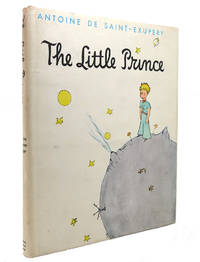 THE LITTLE PRINCE by Antoine De Saint-ExupÃ©ry - 1943