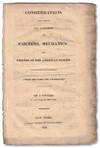 Considerations Which Demand the Attention of Farmers, Mechanics, and Friends of the American System. "Read and Judge For Yourselves