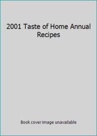 2001 Taste of Home Annual Recipes