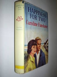 Happiness For Two by Fanshawe Caroline - First Edition - 1965 - from Flashbackbooks (SKU: biblio2293 F22199)