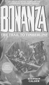 Bonanza: The trail to timberline