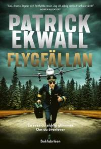 Flygfällan.