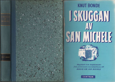 I SKUGGAN AV SAN MICHELE. Hugskott och hågkomster…
