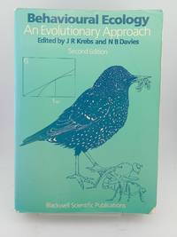 BEHAVIOURAL ECOLOGY An evolutionary approach