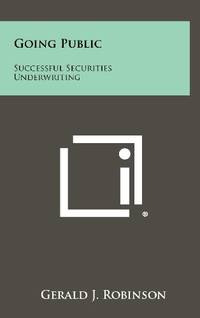 Going Public: Successful Securities Underwriting