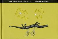 The Epiplectic Bicycle by Gorey, Edward - 1998