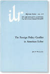 The Foreign Policy Conflict in American Labor