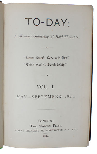 Capital. I. - The Serfdom of Work. II. - The Lordship of Wealth. [In "To-Day: A Monthly Gathering of Bold Thoughts. Vol. I. May - September, 1883]. - [THE FIRST BRITISH TRANSLATION OF ANY PART OF "DAS KAPITAL"] (photo 2)